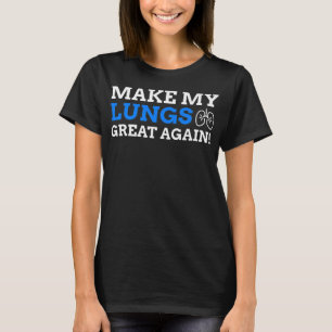 Make My Lungs Great Again! Funny Lung Cancer Premi T-Shirt