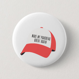 Make my pancreas great again 2 inch round button