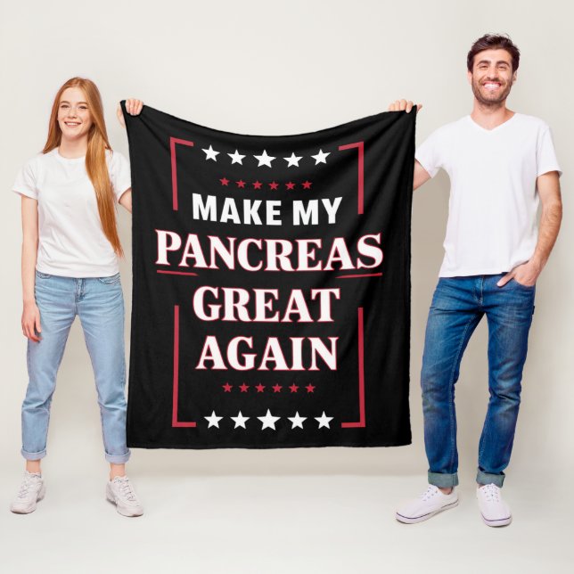 Make My Pancreas Great Again Diabetes Awareness  Fleece Blanket (In Situ)