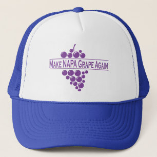 Make Napa Grape Again Trucker Hat