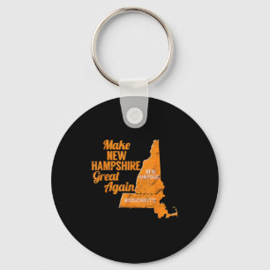 Make New Hampshire Great Again Build A Wall Keychain