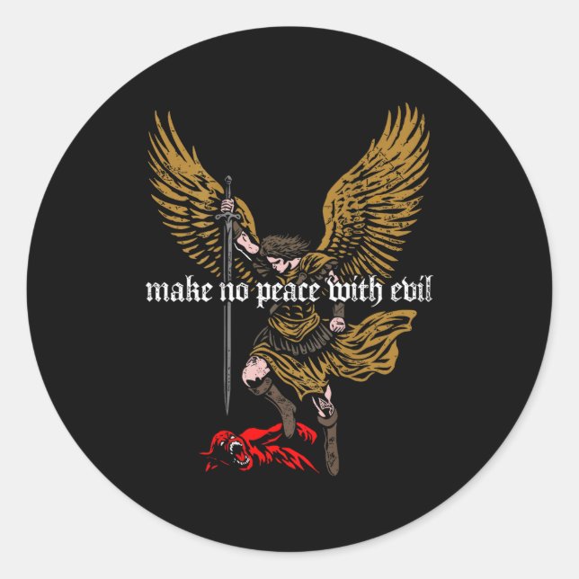 Make No Peace With Evil Archangel Michael Design ( Classic Round Sticker (Front)