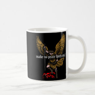 Make No Peace With Evil Archangel Michael Design ( Coffee Mug