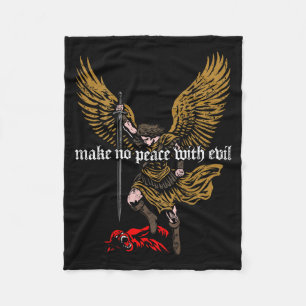 Make No Peace With Evil Archangel Michael Design ( Fleece Blanket