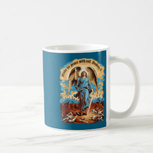 Make No Peace With Evil Archangel Michael Jesus Go Coffee Mug