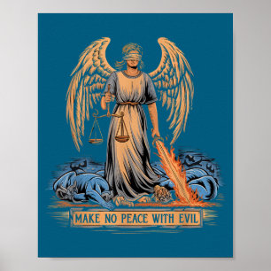 Make No Peace With Evil Archangel Michael Jesus Go Poster