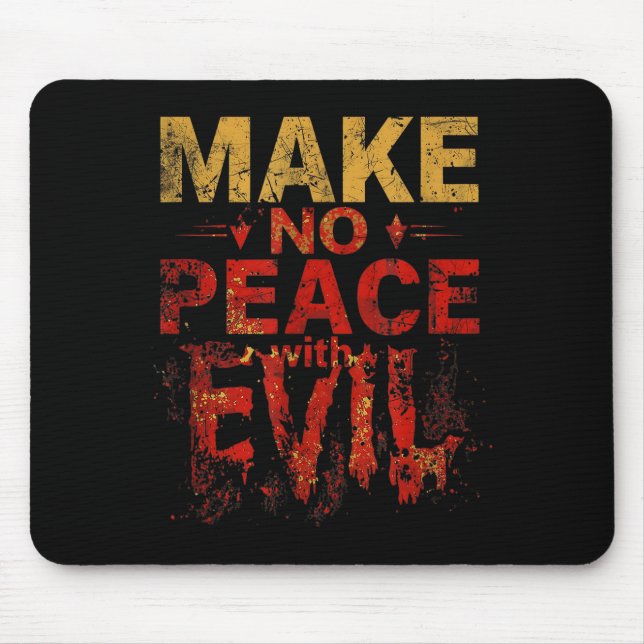 Make No Peace With Evil Archangel Warrior, Defend  Mouse Pad (Front)