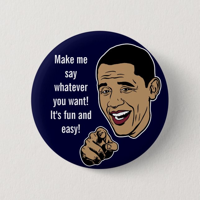 Make Obama Talk Customizable Button (Front)