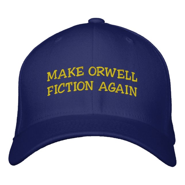 MAKE ORWELL FICTION AGAIN Baseball Cap (Front)