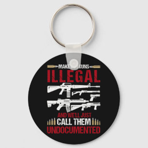 Make Our Guns Illegal And We'll Just Call Them Keychain