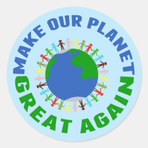 Make Our Planet Great Again Classic Round Sticker