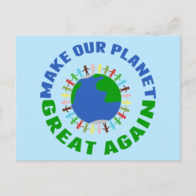 Make Our Planet Great Again Postcard (Front)