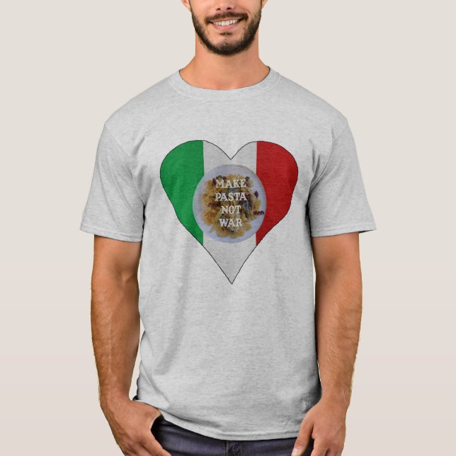 Make Pasta Not War Italian Heart T-shirt (Front)