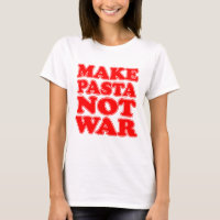Make Pasta Not War