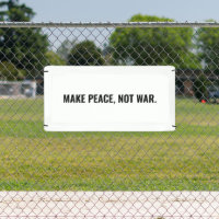 Make peace not war white black text minimalist