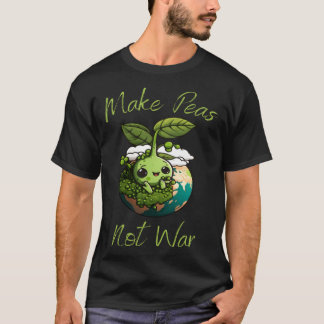 Make Peas Not War Vegan Vegetarian Plantbased Glut T-Shirt