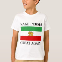 Make Persia Great Again - Shah of Iran Flag