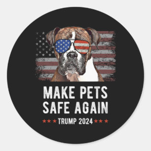 Make Pets Safe Again Boxer Dog Trump 2024  Classic Round Sticker