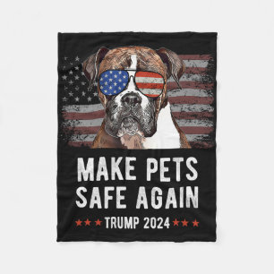 Make Pets Safe Again Boxer Dog Trump 2024  Fleece Blanket
