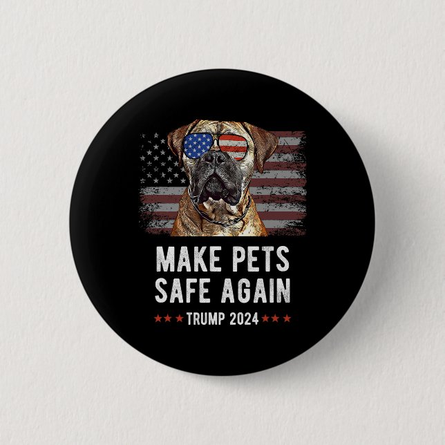 Make Pets Safe Again Bullmastiff Dog Trump 2024  2 Inch Round Button (Front)