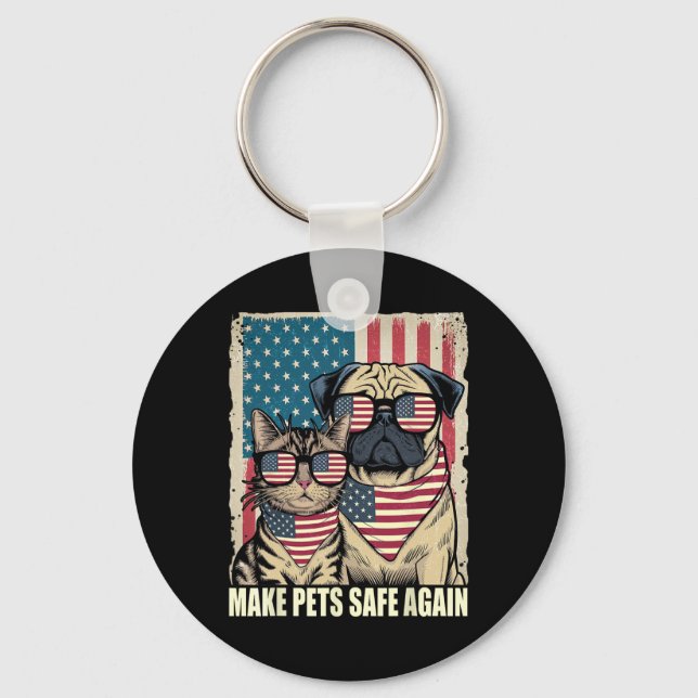 Make Pets Safe Again Eating The Dogs Cats Election Keychain (Front)