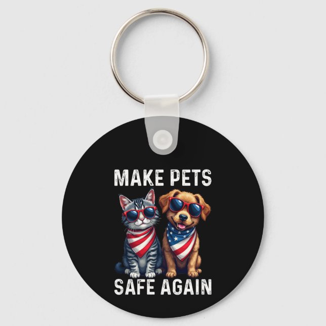 Make Pets Safe Again Funny Keychain (Back)