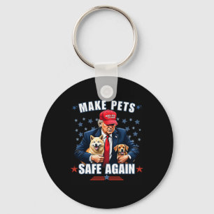 Make Pets Safe Again Funny Pro Trump 2024 Keychain