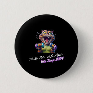 Make Pets Safe Again Funny Trump 2024 They Eat The 2 Inch Round Button