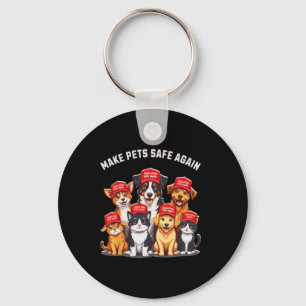 Make Pets Safe Again Funny Trump Election 2024 Keychain