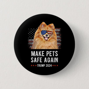 Make Pets Safe Again Pomeranian Dog Trump 2024  2 Inch Round Button