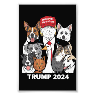 Make Pets Safe Again Trump 2024 Save Our Pets Photo Print