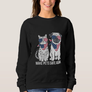 Make Pets Safe Again Trump Harris Debate Dogs Cat  Sweatshirt