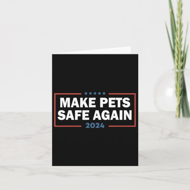 Make Pets Safe Again Trump Harris Debate Eating Th Card (Front)