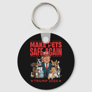 Make Pets Safe Again Trump Mega 2024 Save Our Pets Keychain