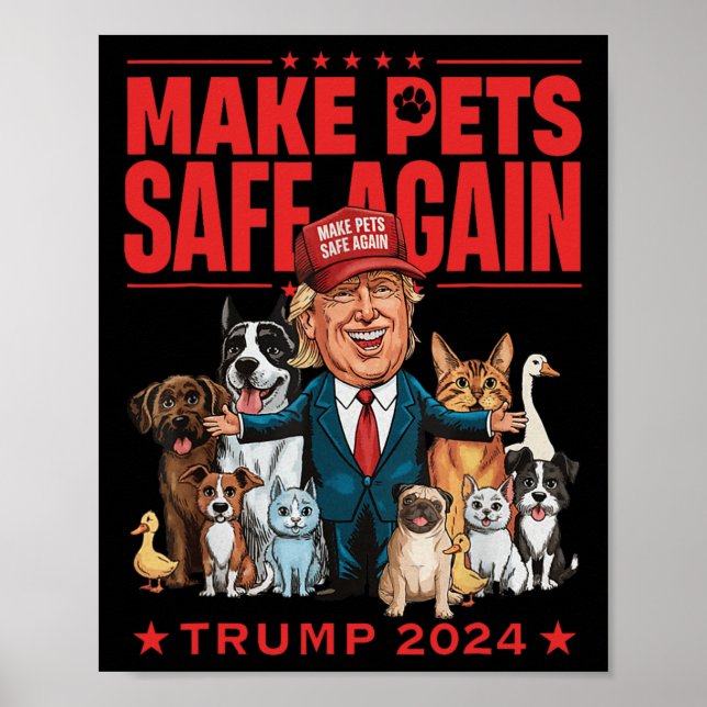 Make Pets Safe Again Trump Mega Save Our Pets  Poster (Front)