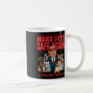 Make Pets Safe Again Trump Save Our Pets 5  Coffee Mug