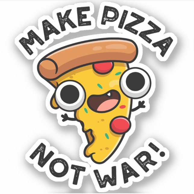 Make Pizza Not War Funny Peace Pun  (Front)