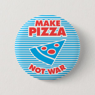 Make Pizza Not War, Playing With Stripes 2 Inch Round Button