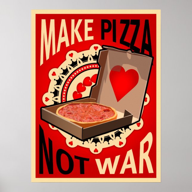 MAKE PIZZA NOT WAR POSTER (Front)