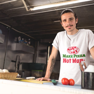  Make Pizza not War  T-Shirt