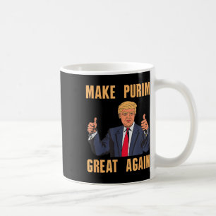 Make Purim Great Again Funny Trump Costume Hebrew  Coffee Mug