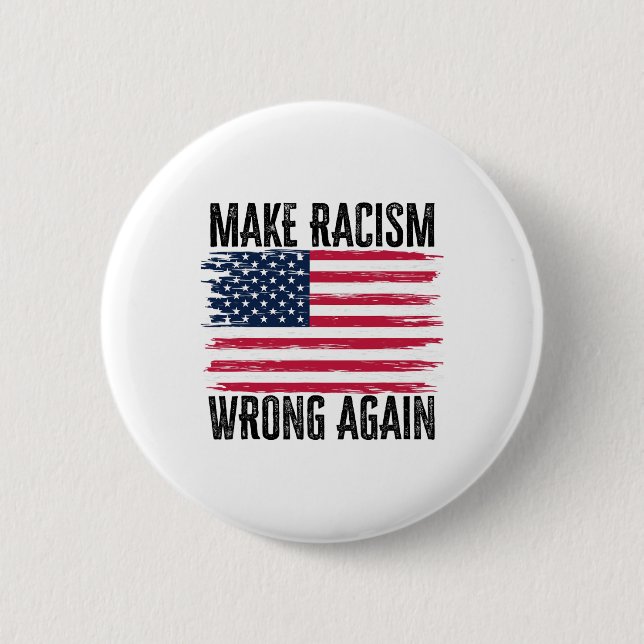 Make Racism Wrong Again 86 45 President Trump Huma 2 Inch Round Button (Front)