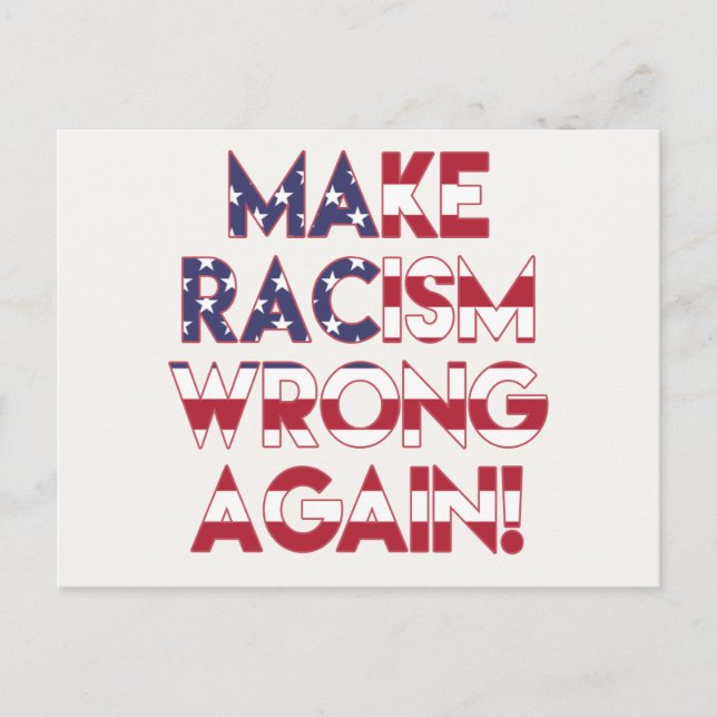 Make racism wrong again! Anti Racism Protest Postcard (Front)