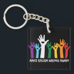 Make Racism Wrong Heart Hands  Keychain<br><div class="desc">Colourful anti-racism design features a "rainbow" of hands with heart cutouts and white "make racism wrong again" text.</div>