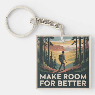 Make Room For Better Keychain