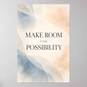 Make Room for Possibility Minimalist Typography Wa Poster
