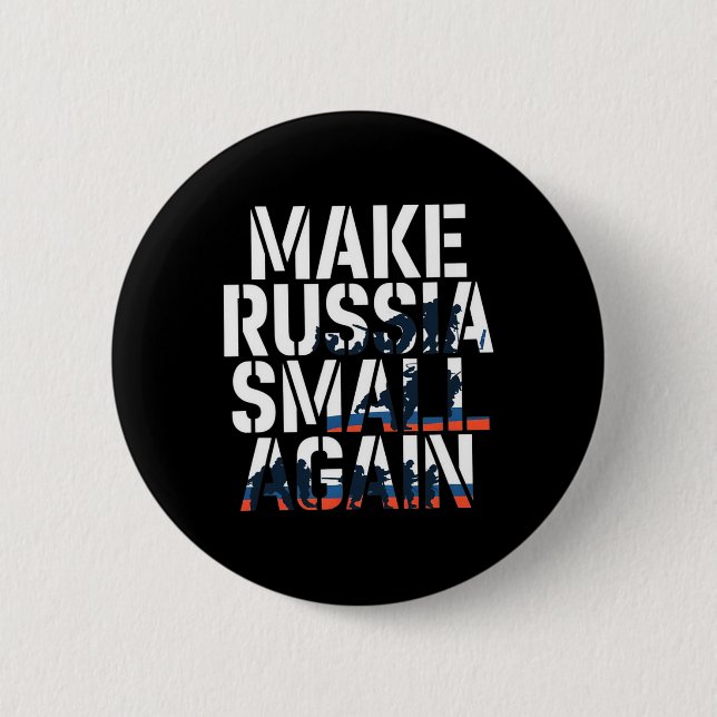 Make Russia Small Again 2  Inch Round Button (Front)