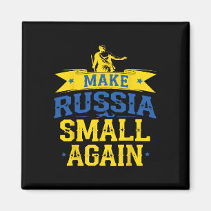 Make Russia Small Again – Funny Ukraine-inspired S Magnet