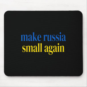 Make Russia Small Again Glory To Ukraine Slava Ukr Mouse Pad