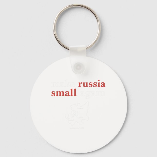 Make Russia Small Again  Keychain (Front)